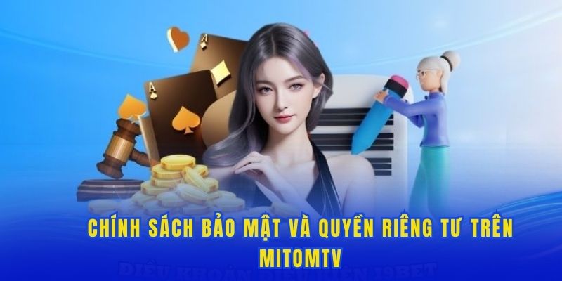 Quyền riêng tư tại Mitom tv