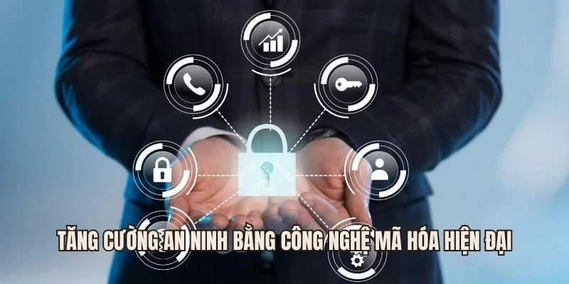 Tăng cường an ninh bằng công nghệ hiện đại