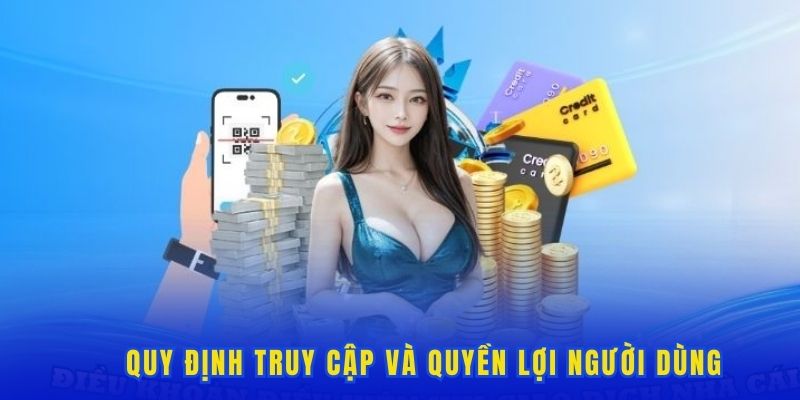 Quy định về quyền lợi của người dùng