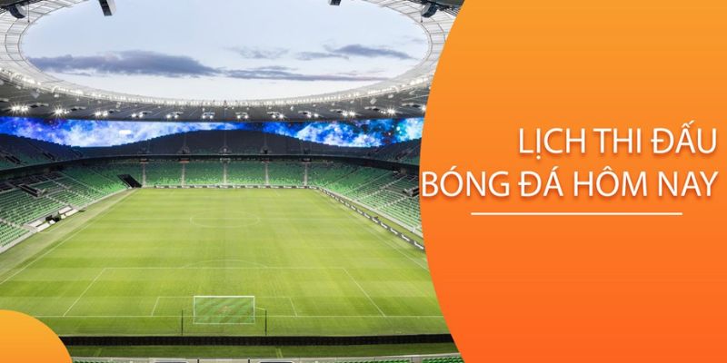 Lịch thi đấu bóng đá